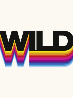 Bild mit Typographie Wild darauf